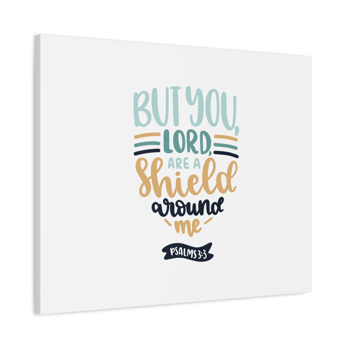 Scripture Canvas Shield Around Me Psalm 3:3 Christian Wall Art Bible Verse Print Ready to Hang-Express Your Love Gifts