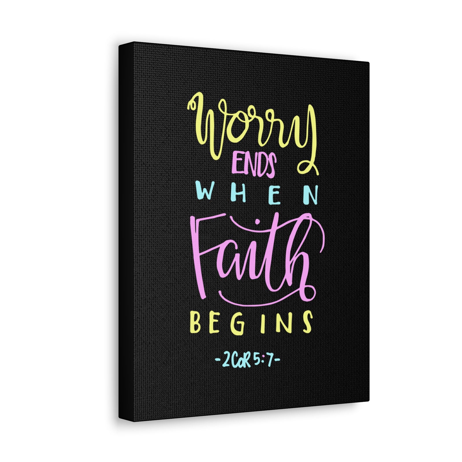 Scripture Canvas Worry Ends When Faith Begins 2 Corinthians 5:7 Christian Wall Art Bible Verse Print Ready To Hang-Express Your Love Gifts