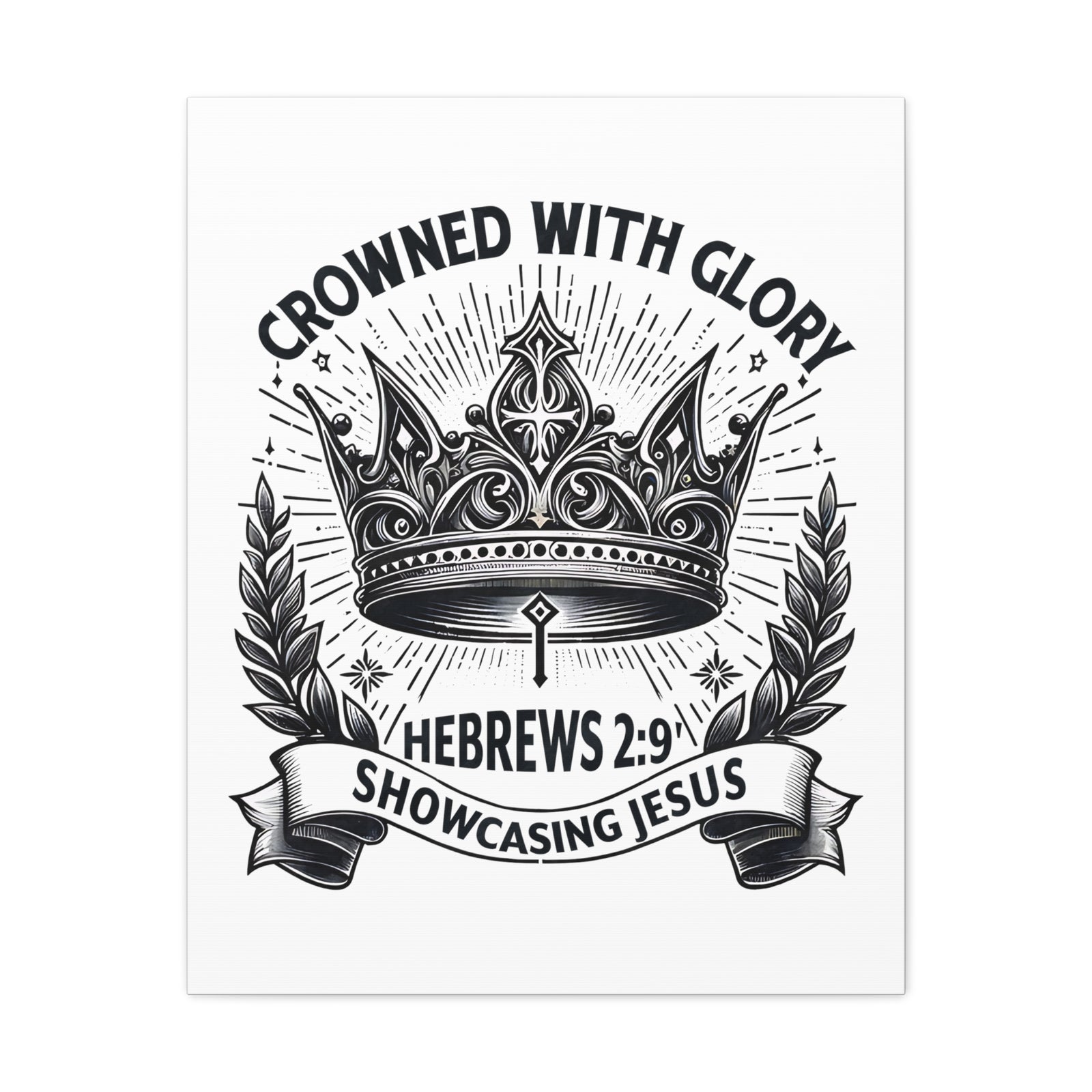Scripture Walls Hebrews 2:9 Crowned With Glory Bible Verse Canvas Christian Wall Art Ready to Hang Unframed-Express Your Love Gifts