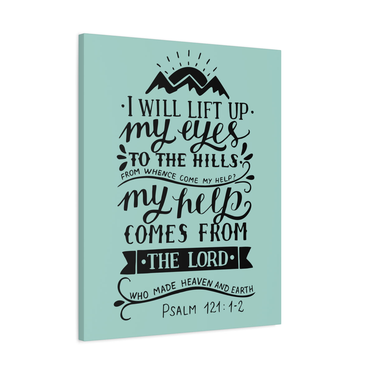 Scripture Canvas I Will Lift Up Psalm 121:1-2 Christian Wall Art Bible Verse Print Ready To Hang-Express Your Love Gifts
