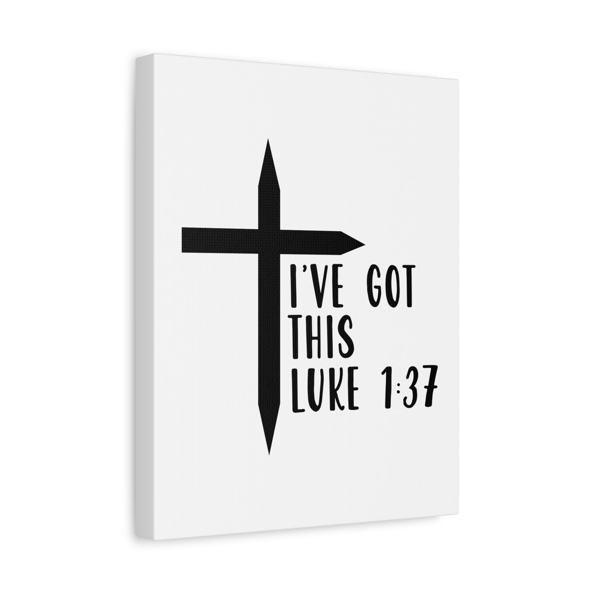 Scripture Walls Luke 1:37 I've Got This Bible Verse Canvas Christian Wall Art Ready to Hang Unframed-Express Your Love Gifts