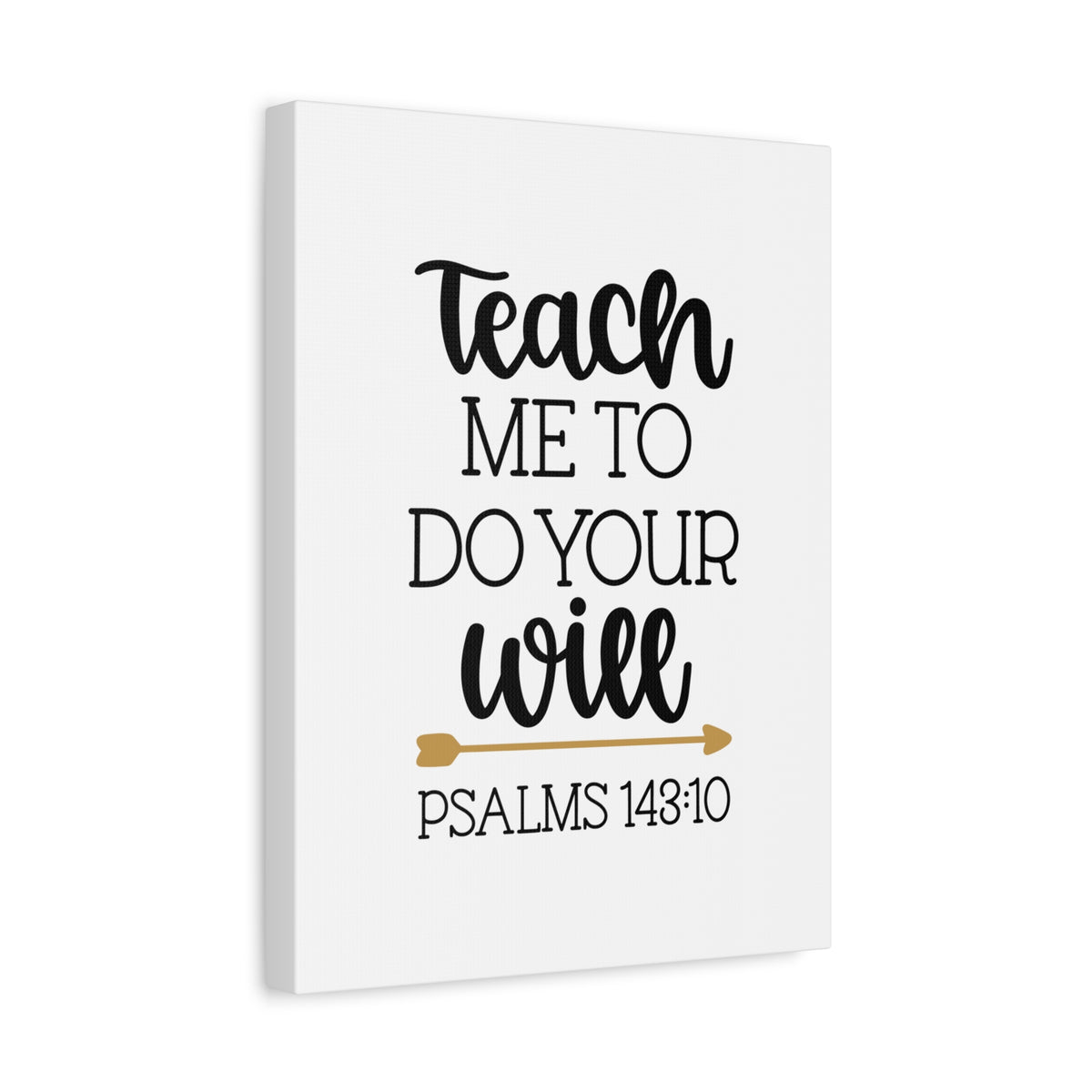 Scripture Canvas Do Your Will Psalms 143:10 Christian Wall Art Bible Verse Print Ready to Hang-Express Your Love Gifts