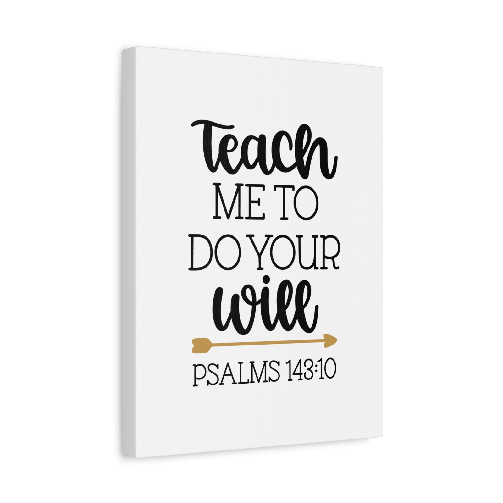 Scripture Canvas Do Your Will Psalms 143:10 Christian Wall Art Bible Verse Print Ready to Hang-Express Your Love Gifts