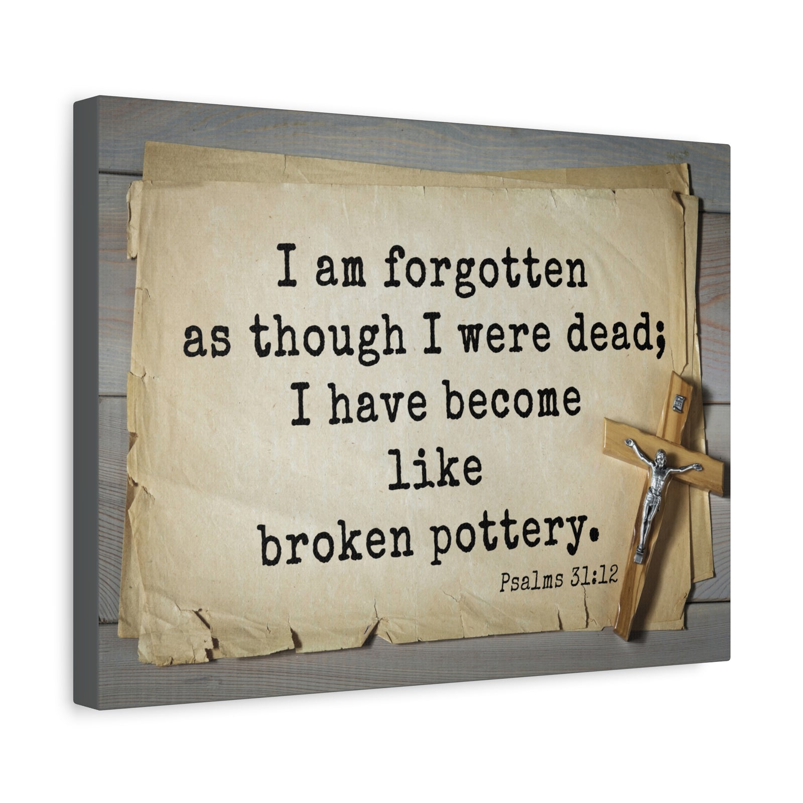 Scripture Walls I Have Become Psalm 31:12 Bible Verse Canvas Christian Wall Art Ready to Hang-Express Your Love Gifts