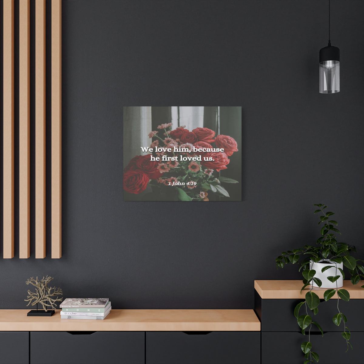 Scripture Canvas Because He First Loved Us 1 John 4:19 Christian Wall Art Bible Verse Print Ready to Hang-Express Your Love Gifts