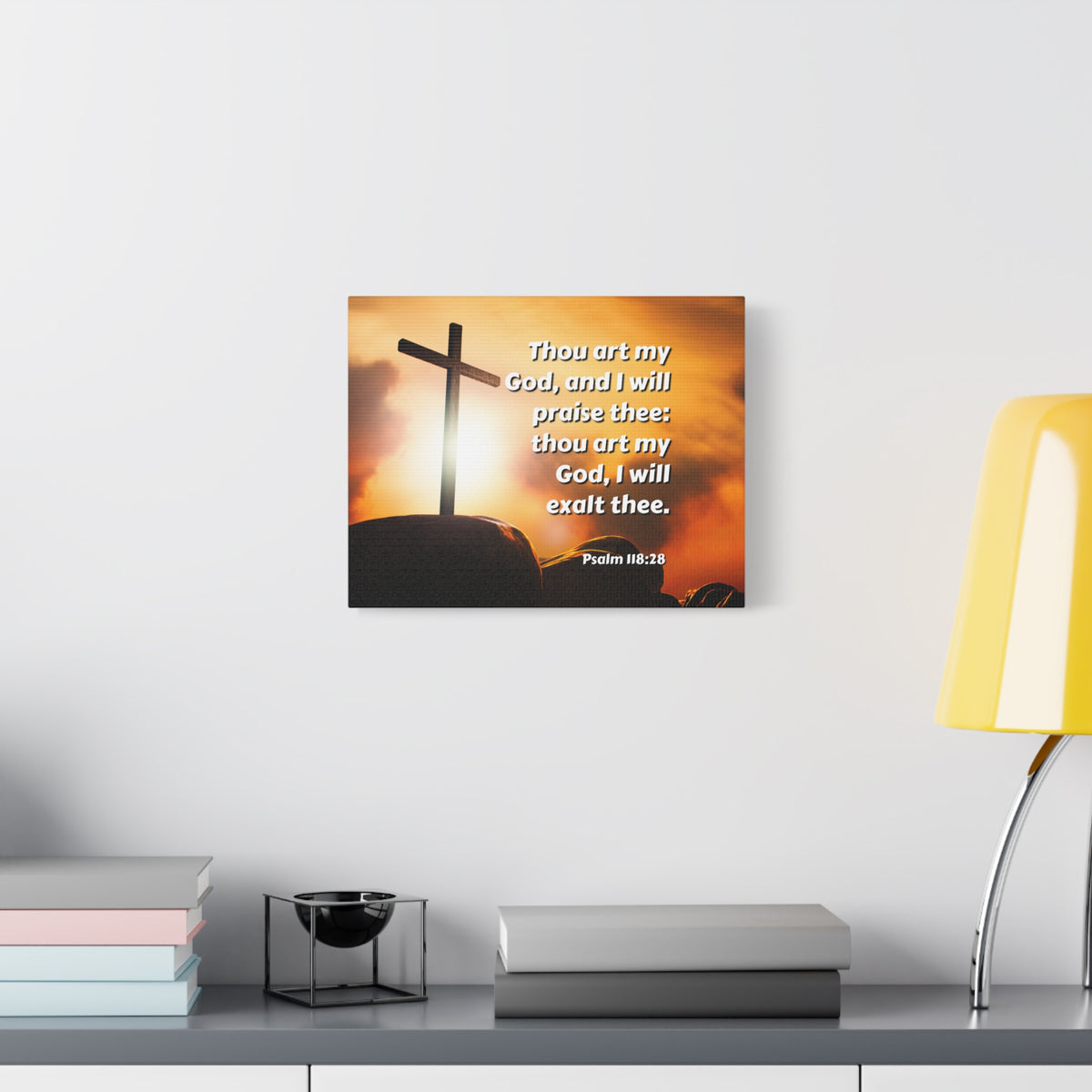 Scripture Canvas Exalt Psalm 118:28 Christian Wall Art Bible Verse Print Ready to Hang-Express Your Love Gifts