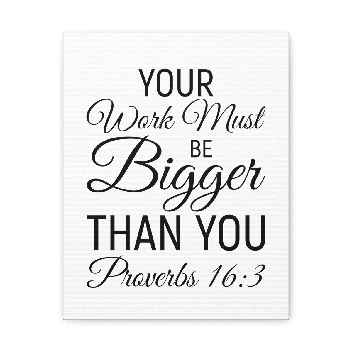 Scripture Walls Proverbs 16:3 Bigger Than You Bible Verse Canvas Christian Wall Art Ready to Hang Unframed-Express Your Love Gifts