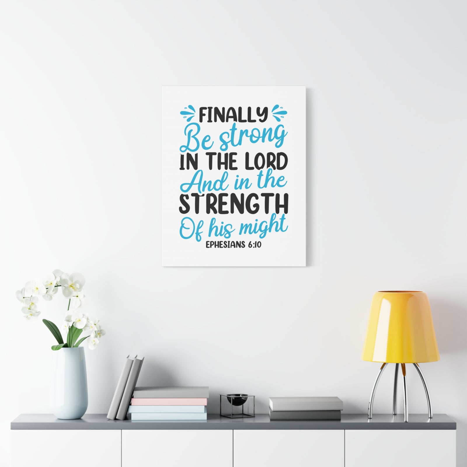 Scripture Canvas Strength Of His Might Ephesians 6:10 Christian Wall Art Bible Verse Print Ready to Hang-Express Your Love Gifts