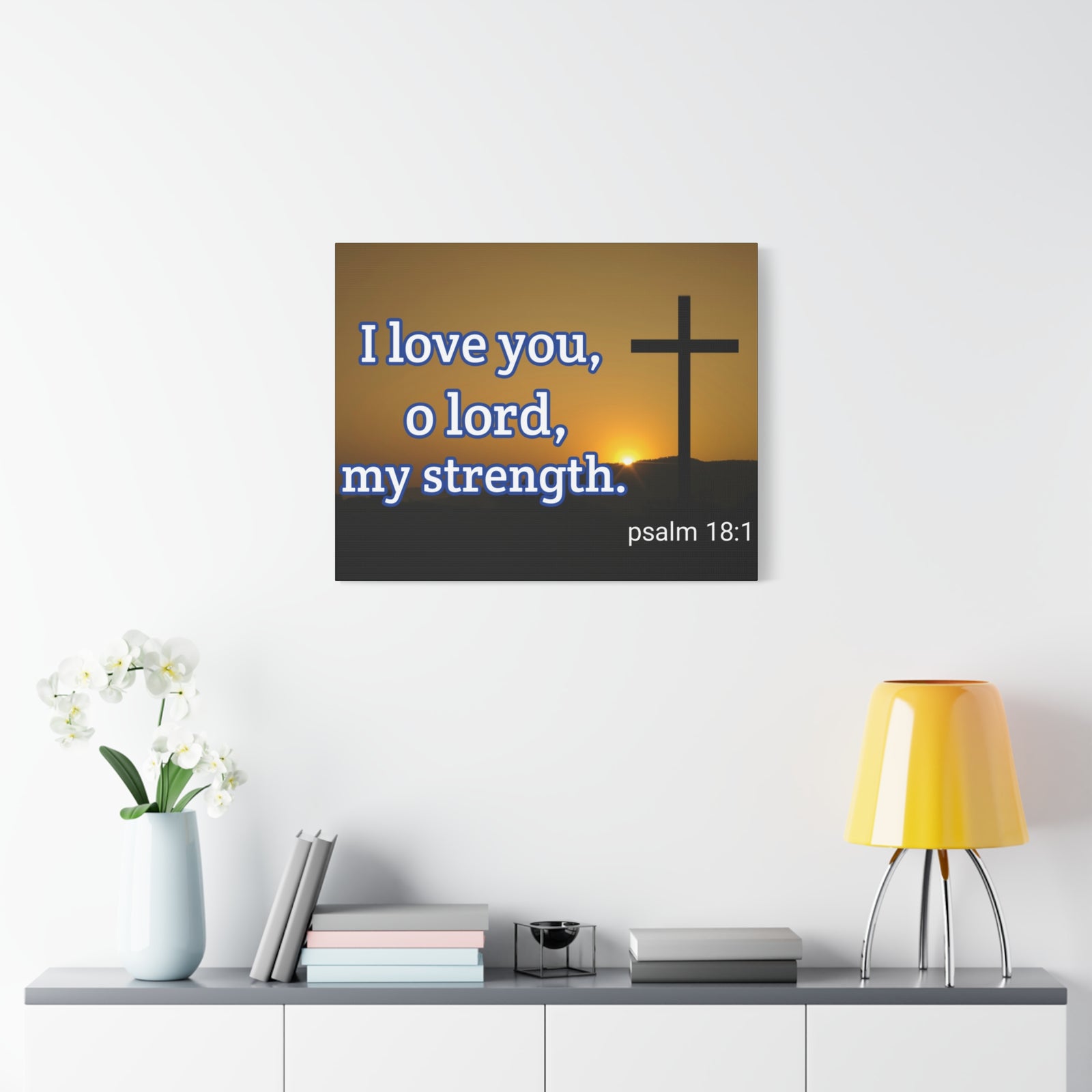 Scripture Walls O Lord, My Strength Psalm 18:1 Bible Verse Canvas Christian Wall Art Ready to Hang-Express Your Love Gifts