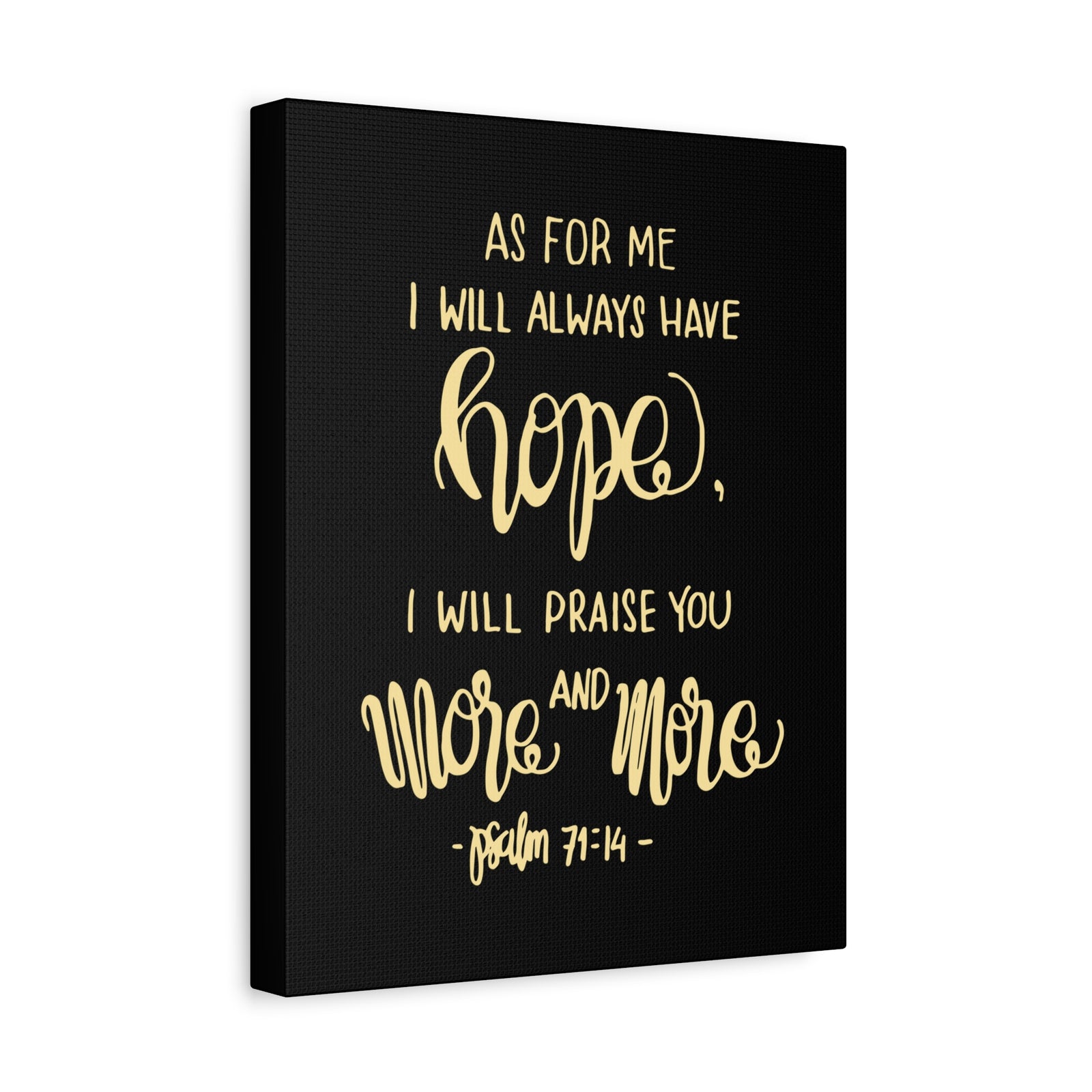 Scripture Canvas As For Me I Will Always Have Hope Psalm 71:14 Christian Wall Art Bible Verse Print Ready To Hang-Express Your Love Gifts