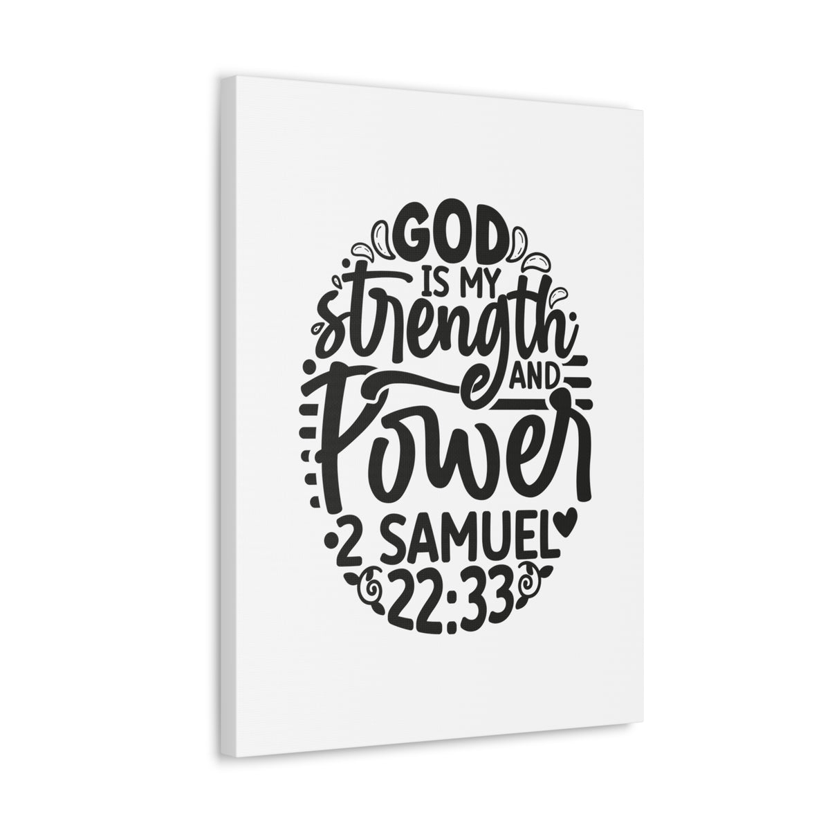 Scripture Walls 2 Samuel 22:33 God is My Strength and Power Bible Verse Canvas Christian Wall Art Ready to Hang Unframed-Express Your Love Gifts