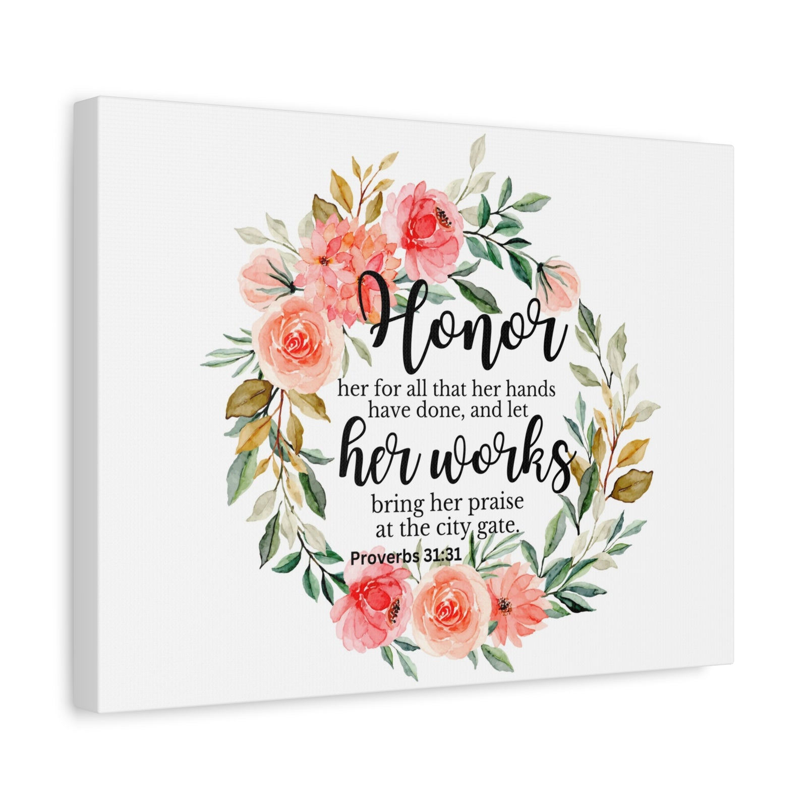 Scripture Walls Proverbs 31:31 Honor Her Works Bible Verse Canvas Christian Wall Art Ready to Hang Unframed-Express Your Love Gifts