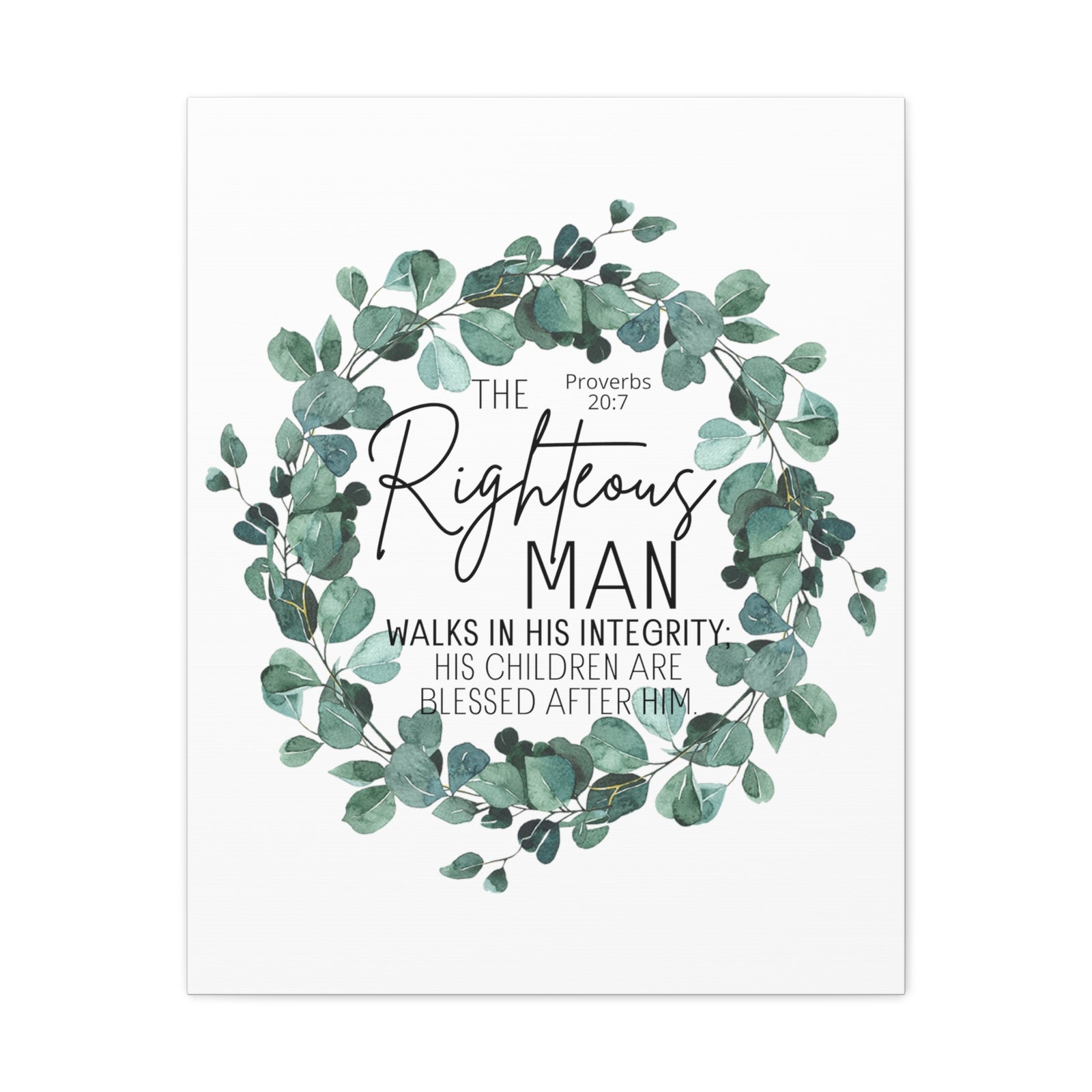 Scripture Walls Proverbs 20:7 The Righteous Man Bible Verse Canvas Christian Wall Art Ready to Hang Unframed-Express Your Love Gifts