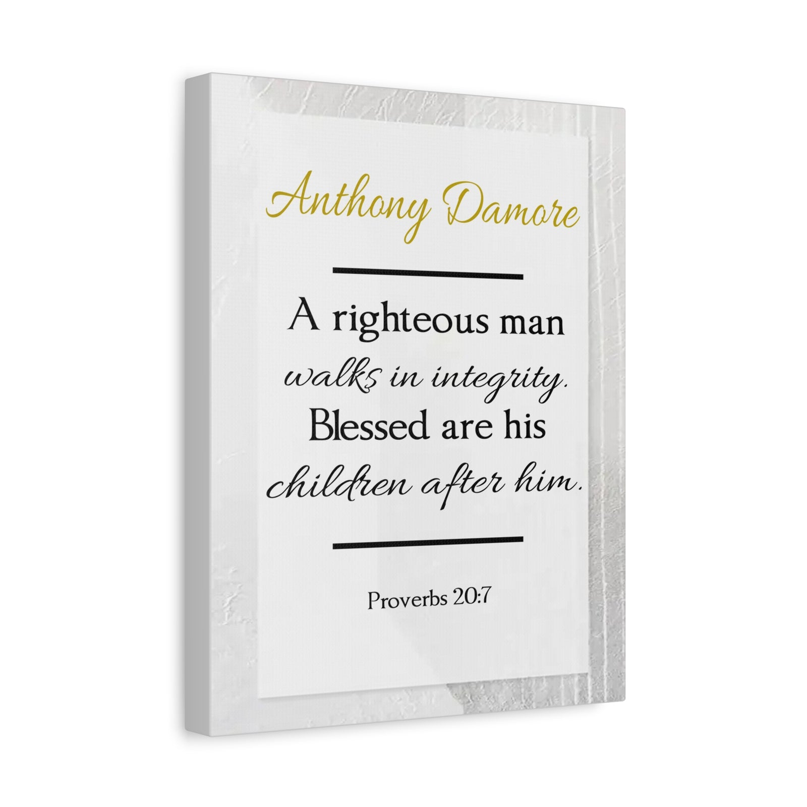 Scripture Walls Personalized A Righteous Man Proverbs 20:7 Bible Chapter Canvas Christian Wall Art Ready to Hang-Express Your Love Gifts