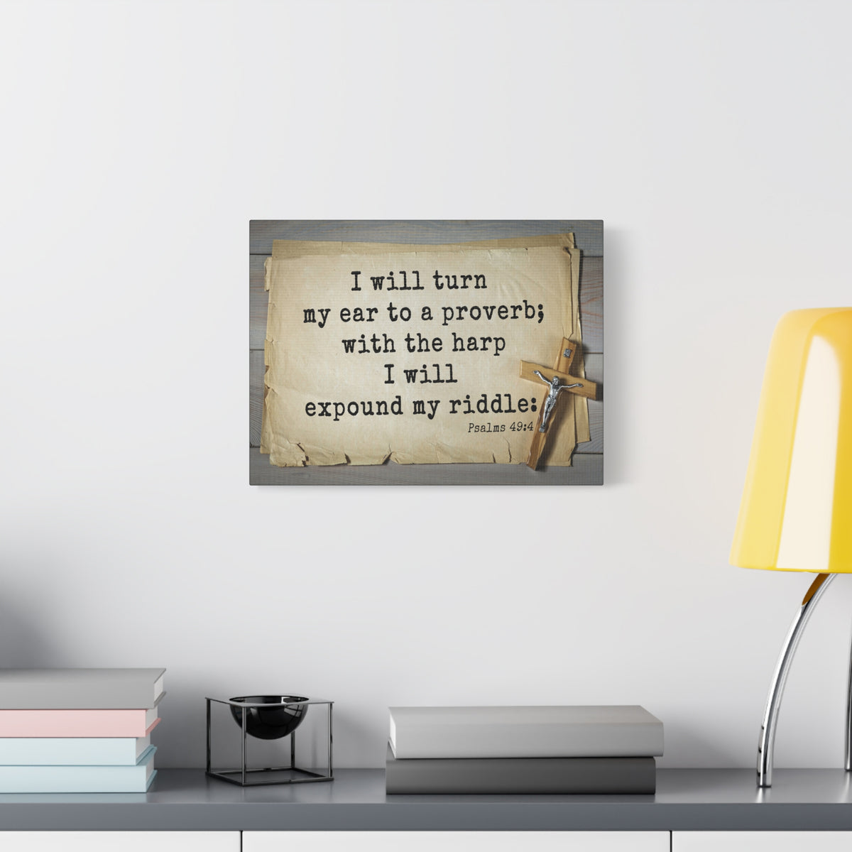 Scripture Walls To A Proverb Psalms 49:4 Bible Verse Canvas Christian Wall Art Ready to Hang-Express Your Love Gifts