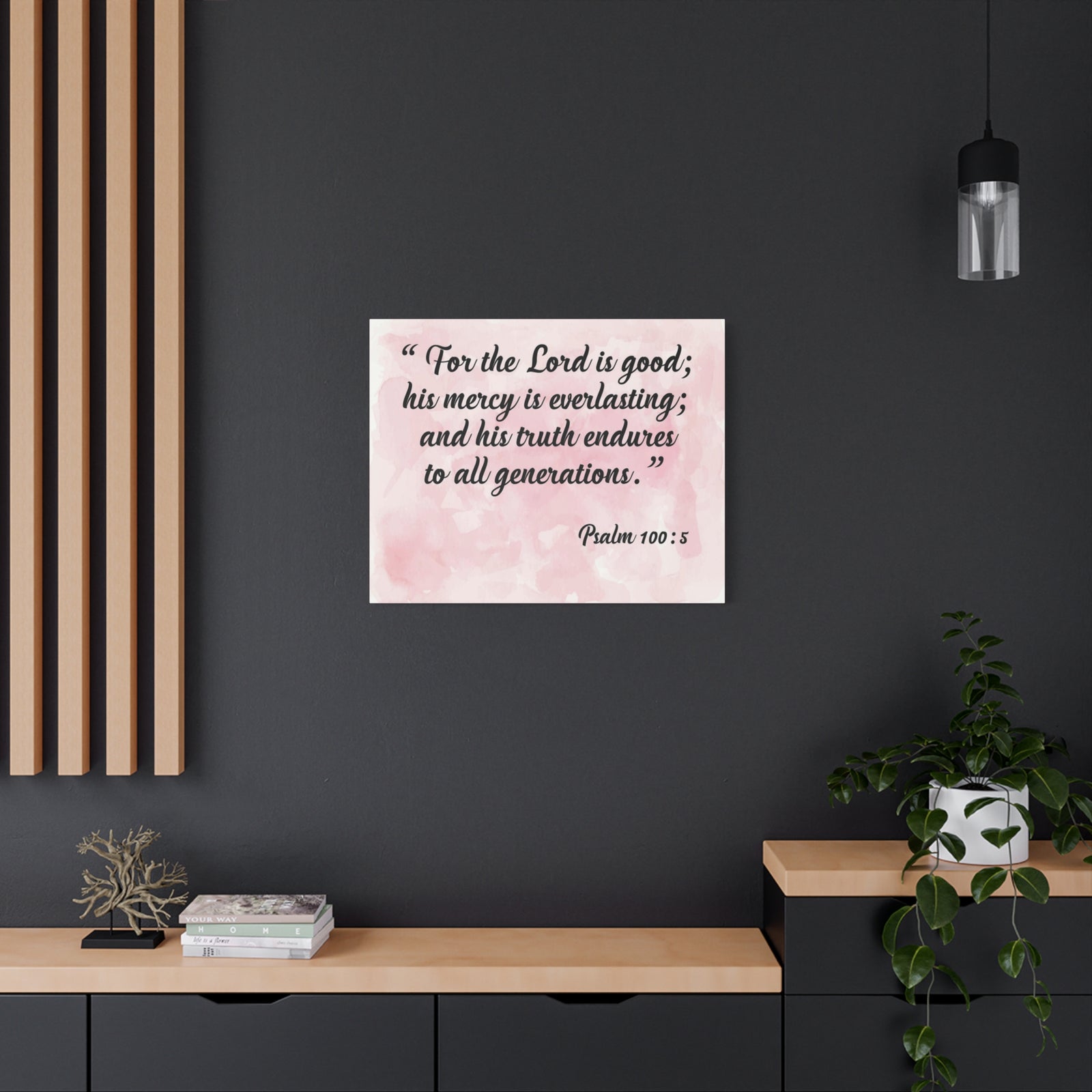 Bible Verse Canvas For The Lord is Good Psalm 100:5 Scripture Wall Art Christian Home Decor-Express Your Love Gifts