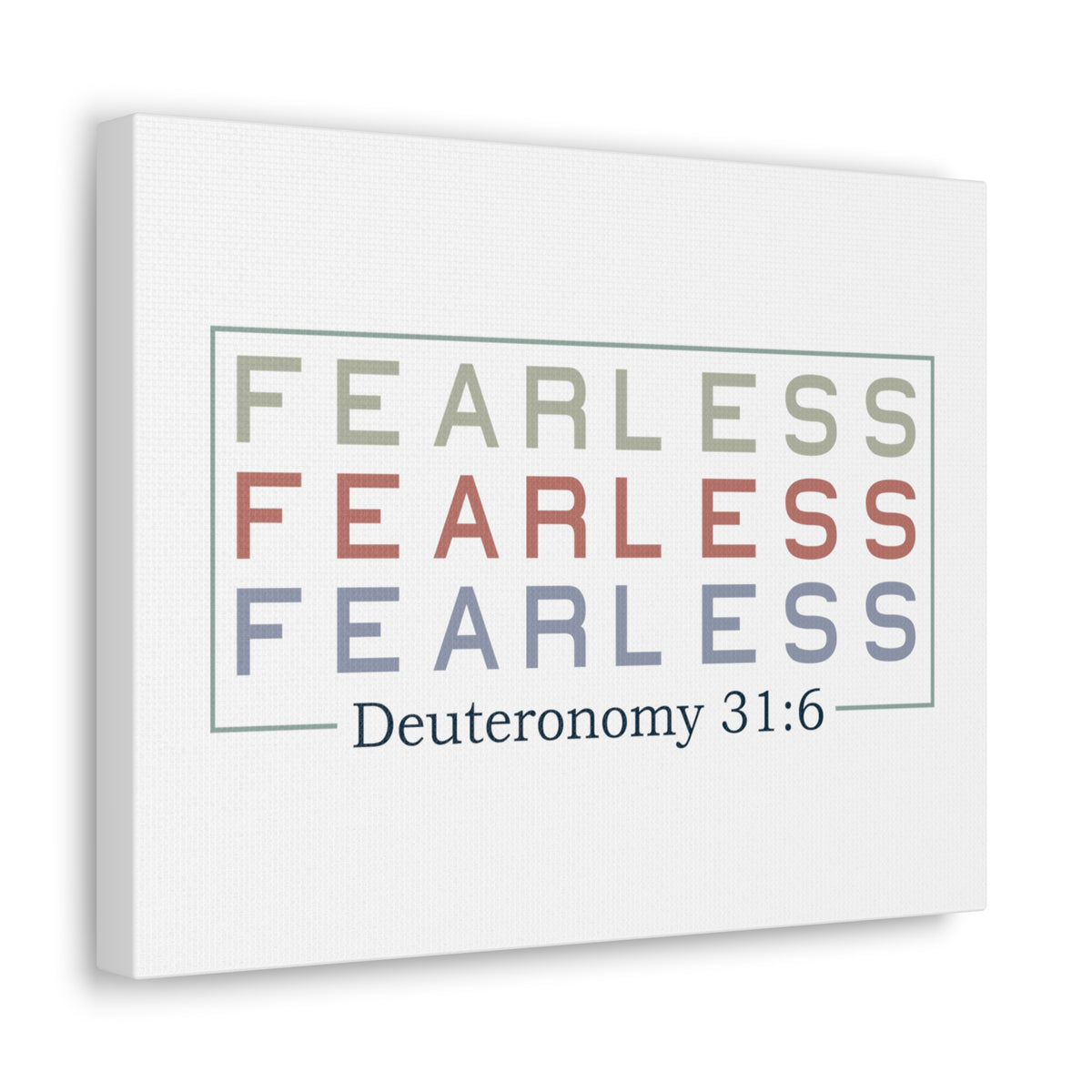 Scripture Walls Deuteronomy 31:6 Fearless Bible Verse Canvas Christian Wall Art Ready to Hang Unframed-Express Your Love Gifts