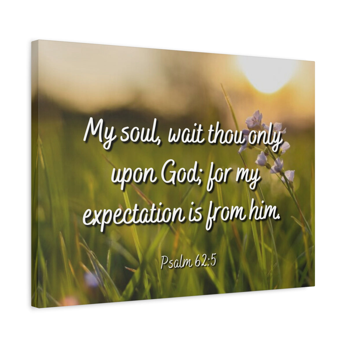 Scripture Canvas My Expectation Psalm 62:5 Christian Wall Art Bible Verse Print Ready to Hang-Express Your Love Gifts