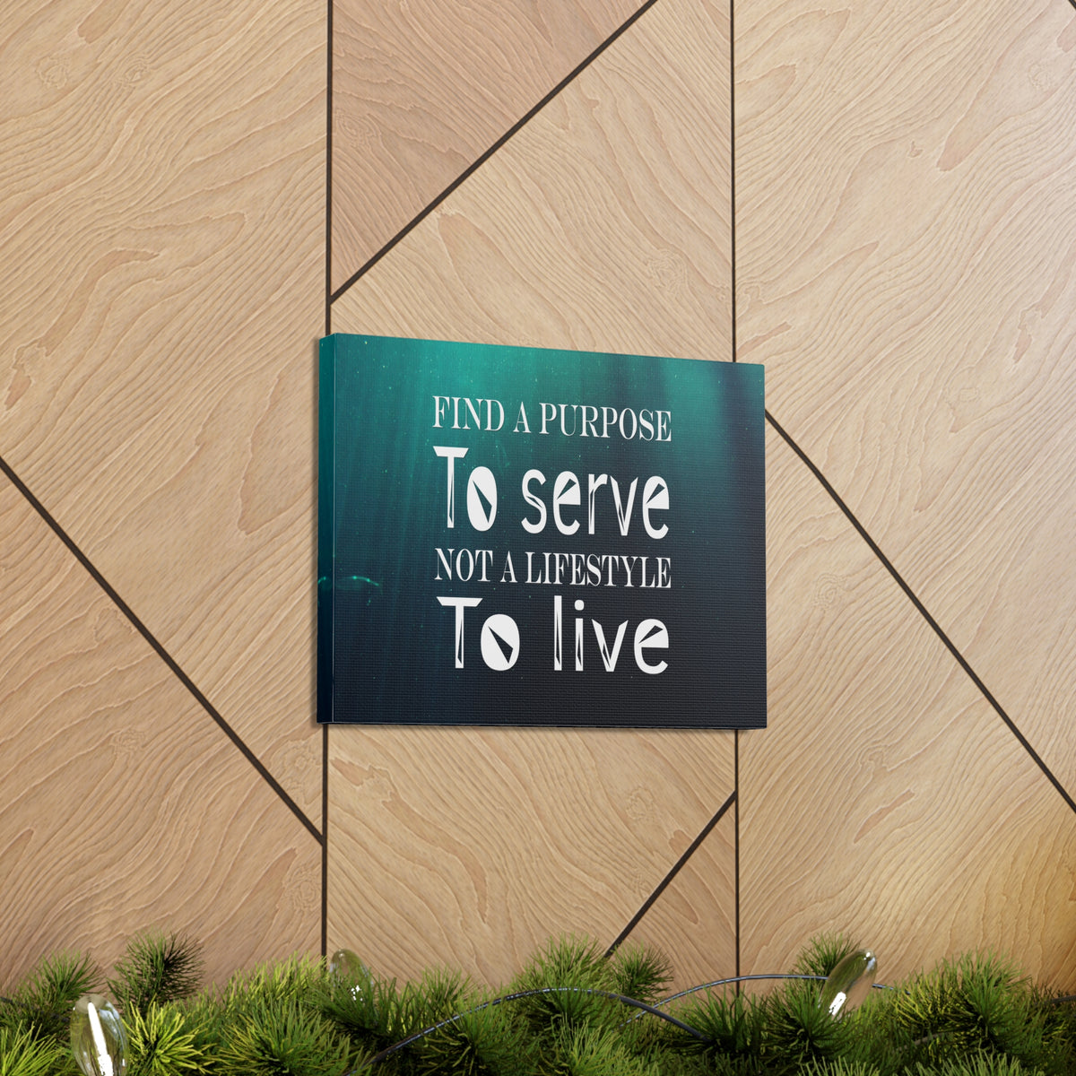 Inspirational Quote Canvas Find A Purpose To Serve Motivational Print Ready to Hang Artwork-Express Your Love Gifts