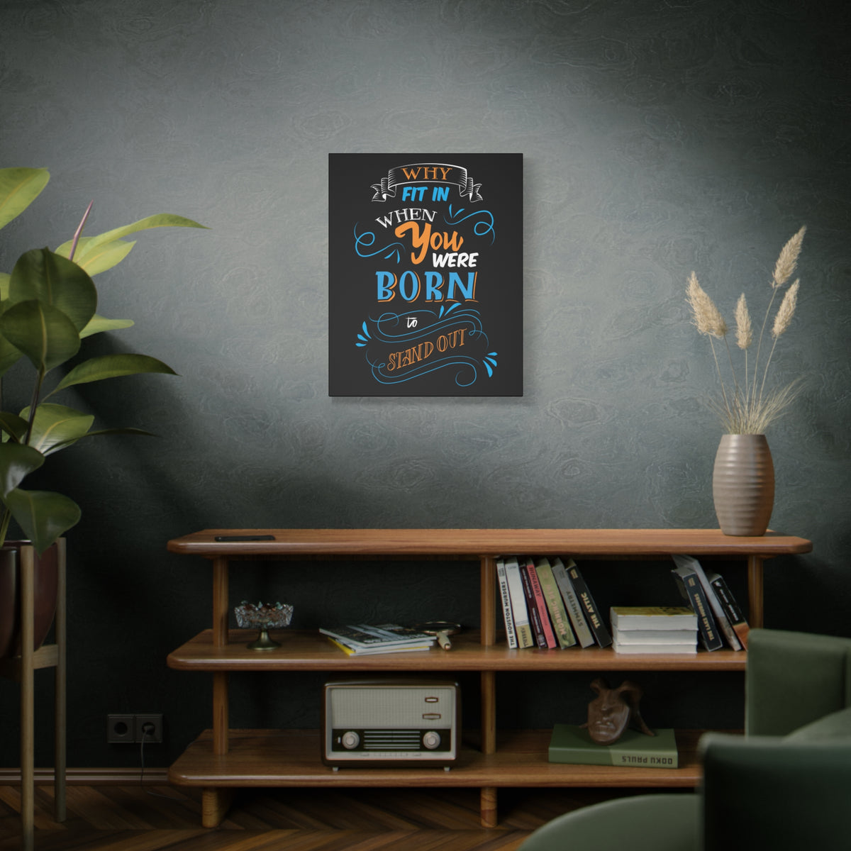 Inspirational Quote Canvas Stand Out Wall Art Motivational Motto Inspiring Prints Artwork Decor Ready to Hang-Express Your Love Gifts