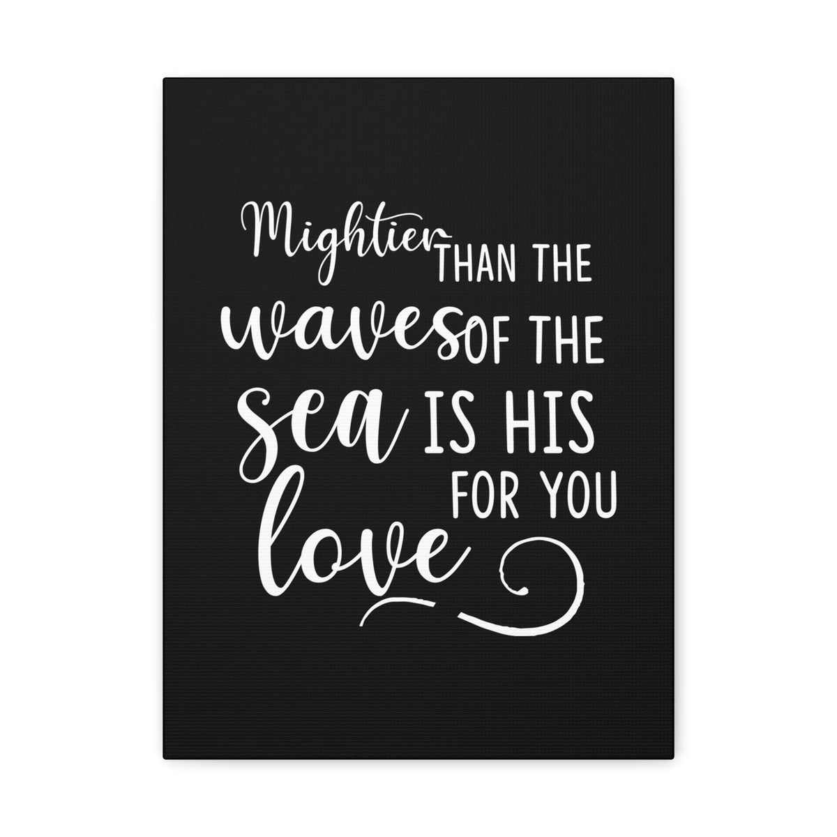 Scripture Canvas Mightier Than The Waves Of The Sea Psalm 93:4 Christian Wall Art Bible Verse Print Ready to Hang-Express Your Love Gifts