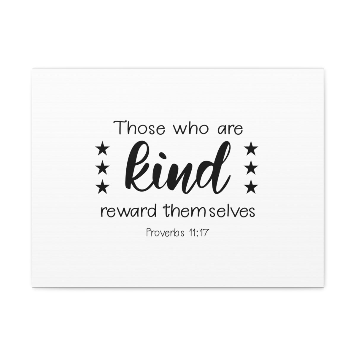 Scripture Walls Proverbs 11:17 Kind Bible Verse Canvas Christian Wall Art Ready to Hang Unframed-Express Your Love Gifts