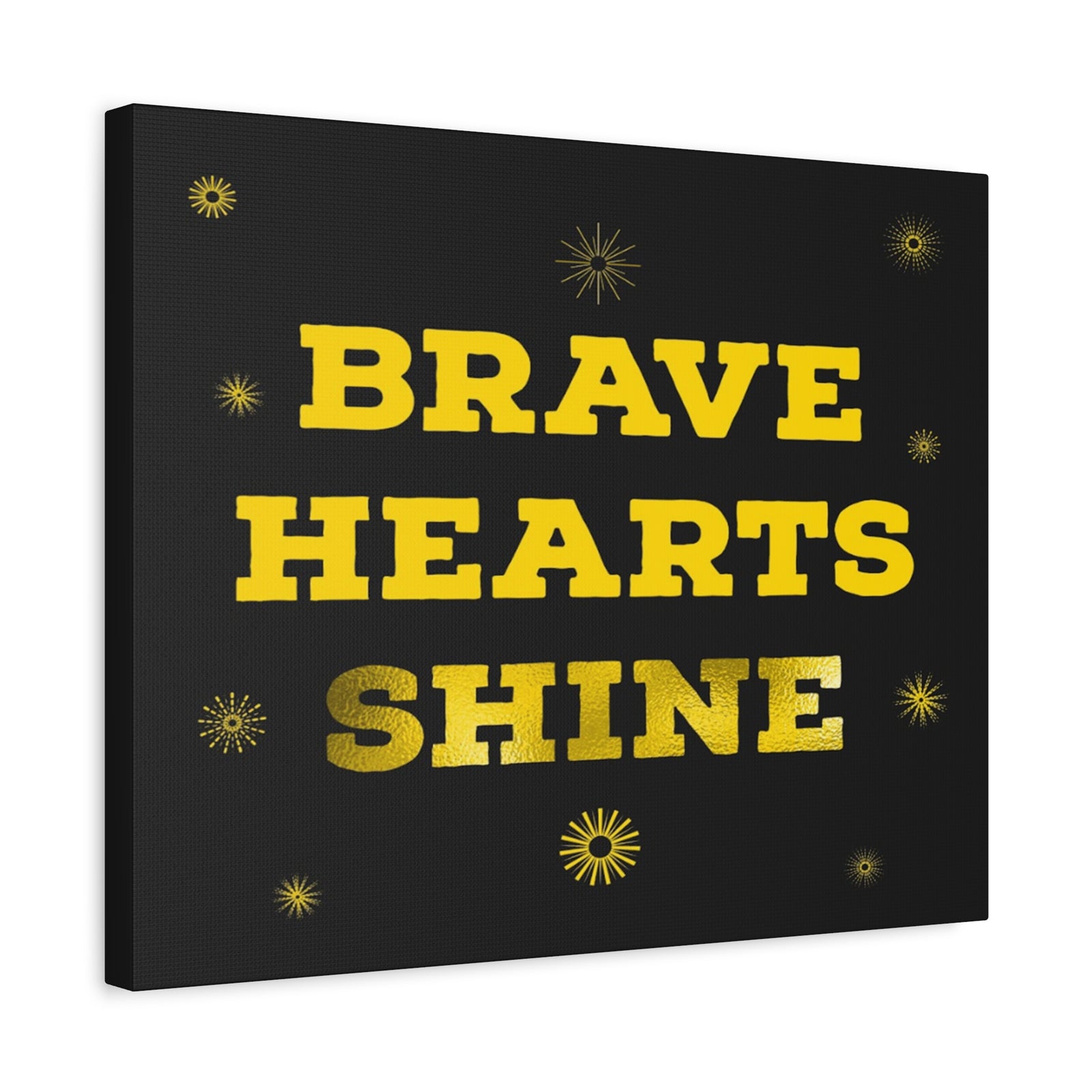Brave Hearts Shine Inspirational Motivational Quote Canvas Wall Art for Home Decor Ready-to-Hang-Express Your Love Gifts
