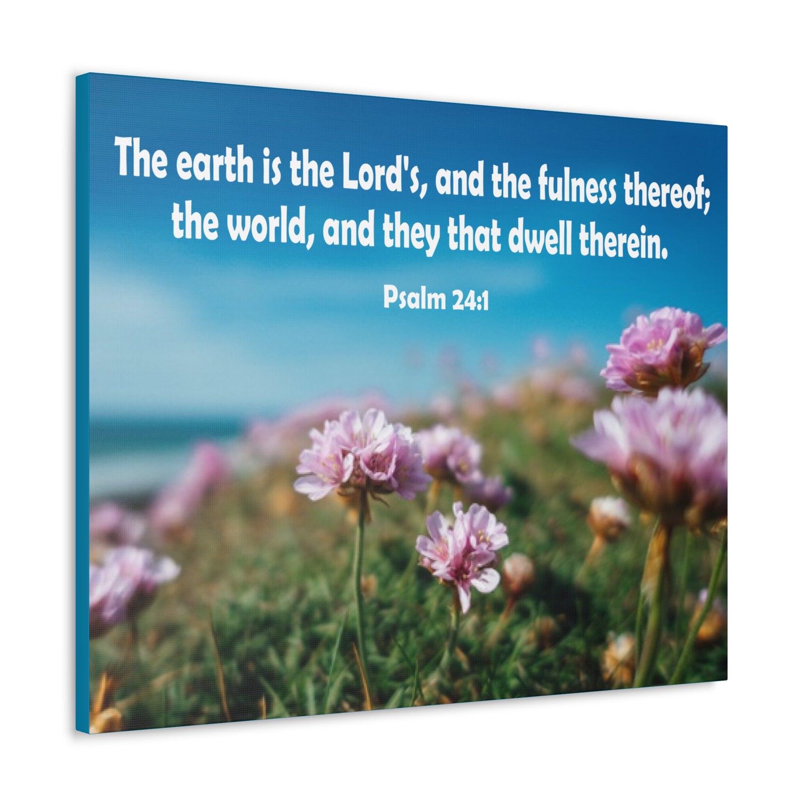 Scripture Walls The Earth is The Lord's Psalm 24:1 Bible Verse Canvas Christian Wall Art Ready to Hang Unframed-Express Your Love Gifts