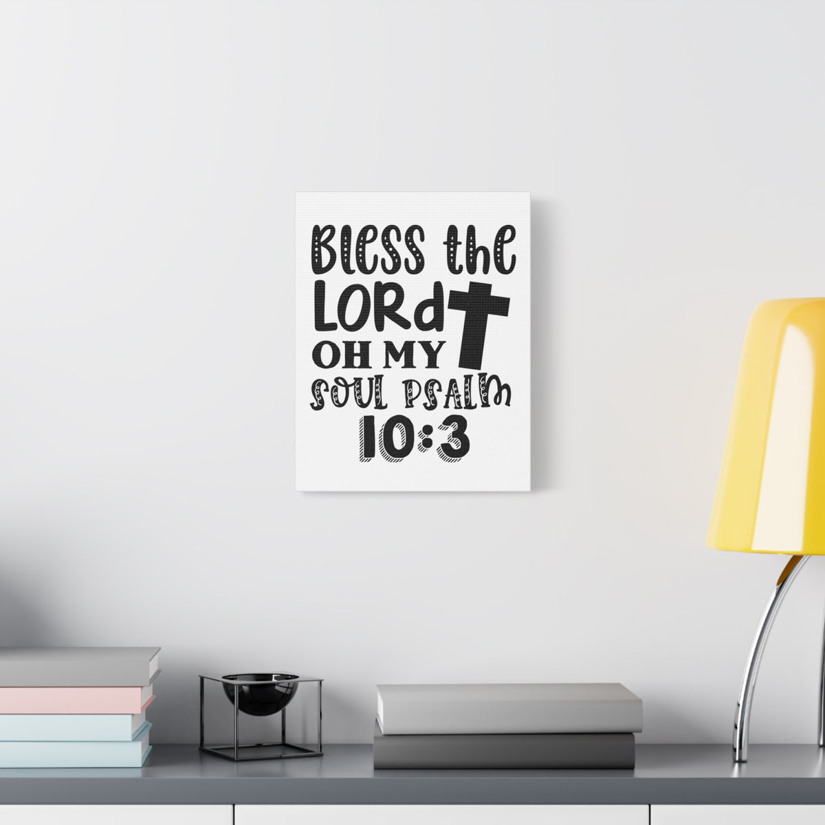 Scripture Walls Bless The Lord Oh My Soul Psalm 10:3 Bible Verse Canvas Christian Wall Art Ready To Hang-Express Your Love Gifts