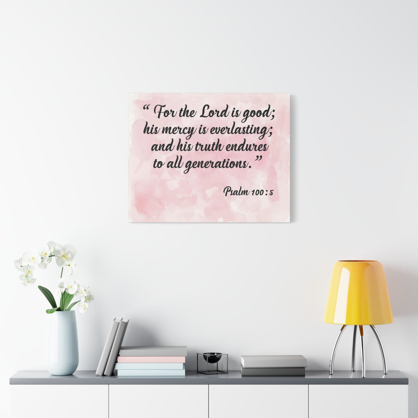 Bible Verse Canvas For The Lord is Good Psalm 100:5 Scripture Wall Art Christian Home Decor-Express Your Love Gifts