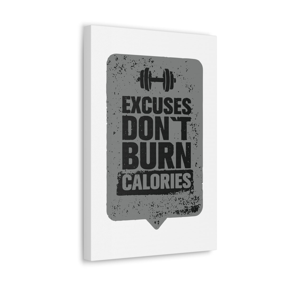 Excuses Don't Burn Calories Gym Workout Inspirational Motivational Quote Canvas Wall Art for Home Decor Ready-to-Hang-Express Your Love Gifts