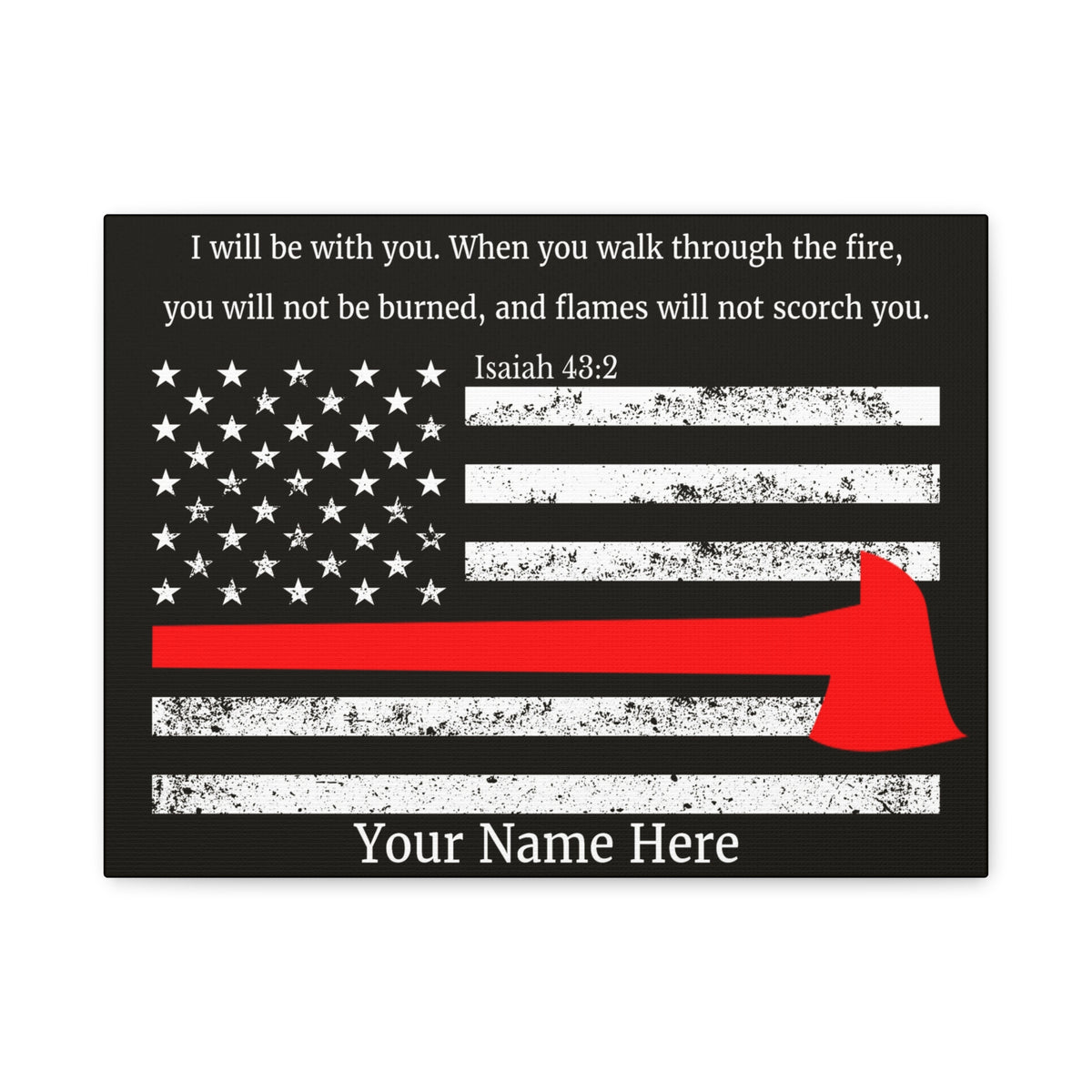 Scripture Walls Personalized Firefighter Isaiah 43:2 Bible Canvas Christian Wall Art Ready to Hang Unframed-Express Your Love Gifts