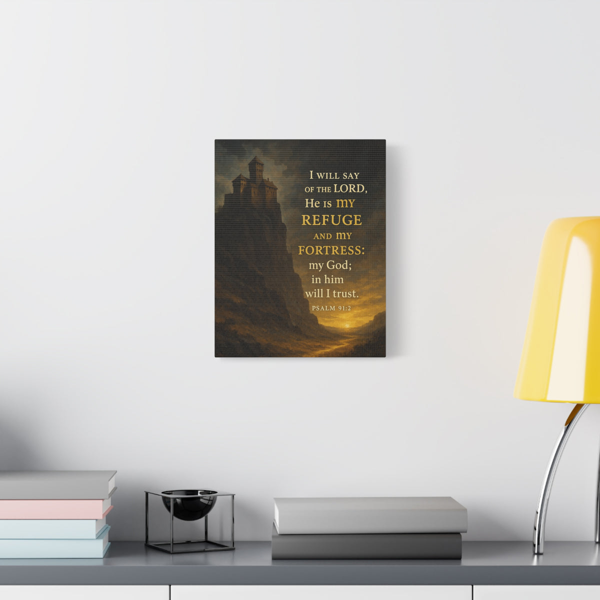 Bible Verse Canvas Psalm 91:2 Christian Home Décor Wall Art Scripture Ready to Hang Faith Print-Express Your Love Gifts