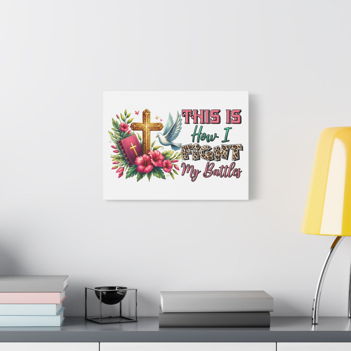 Scripture Walls How I Fight My Battles Bible Verse Canvas Christian Wall Art Ready to Hang Unframed-Express Your Love Gifts
