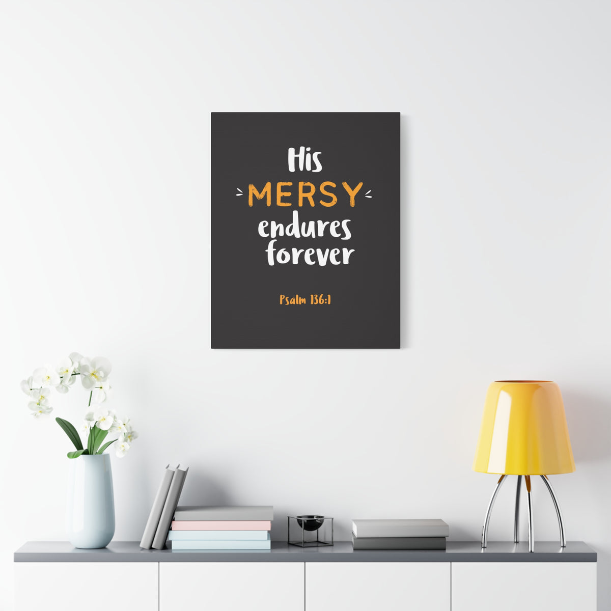 Scripture Walls His Mercy Endures Forever Psalm 136:1 Bible Verse Canvas Christian Wall Art Ready To Hang-Express Your Love Gifts