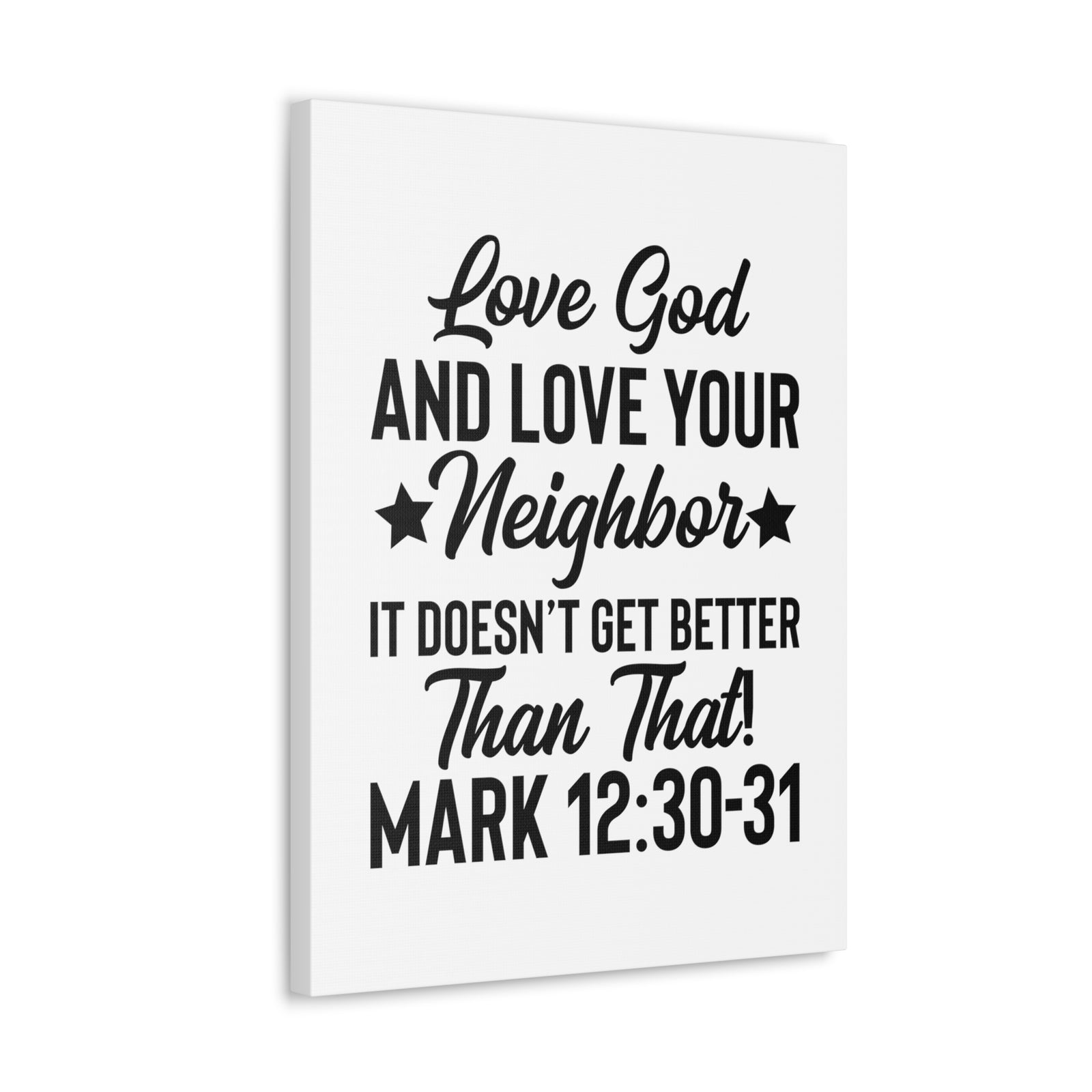 Scripture Walls Mark 12:30-31 Love God Bible Verse Canvas Christian Wall Art Ready to Hang Unframed-Express Your Love Gifts