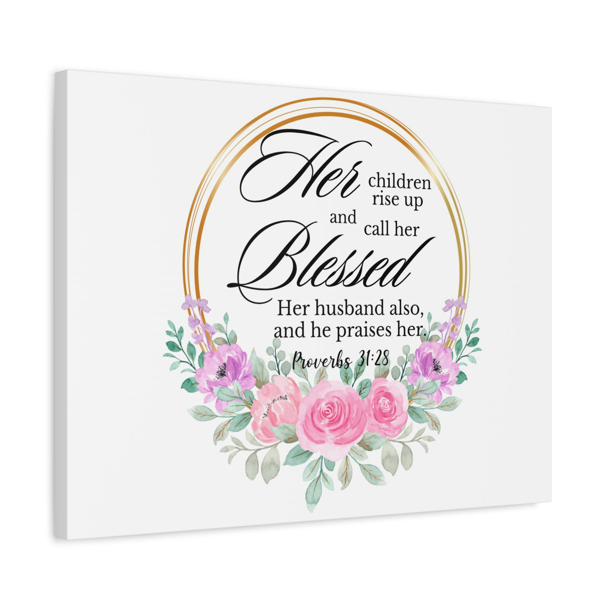 Scripture Walls Proverbs 31:28 She is Blessed Floral Bible Verse Canvas Christian Wall Art Ready to Hang Unframed-Express Your Love Gifts