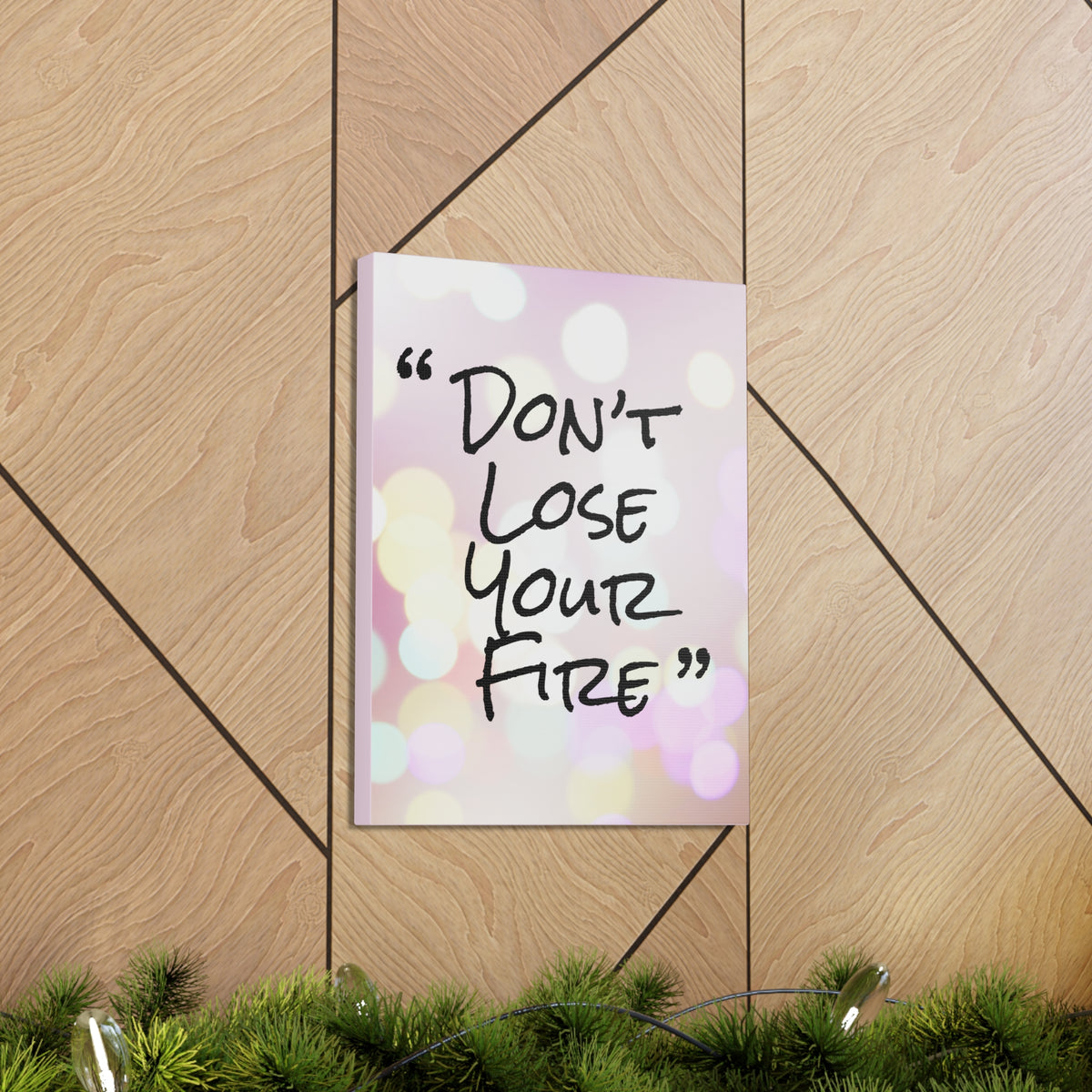Inspirational Quote Canvas Don't Lose Your Fire Motivational Print Ready to Hang Artwork-Express Your Love Gifts