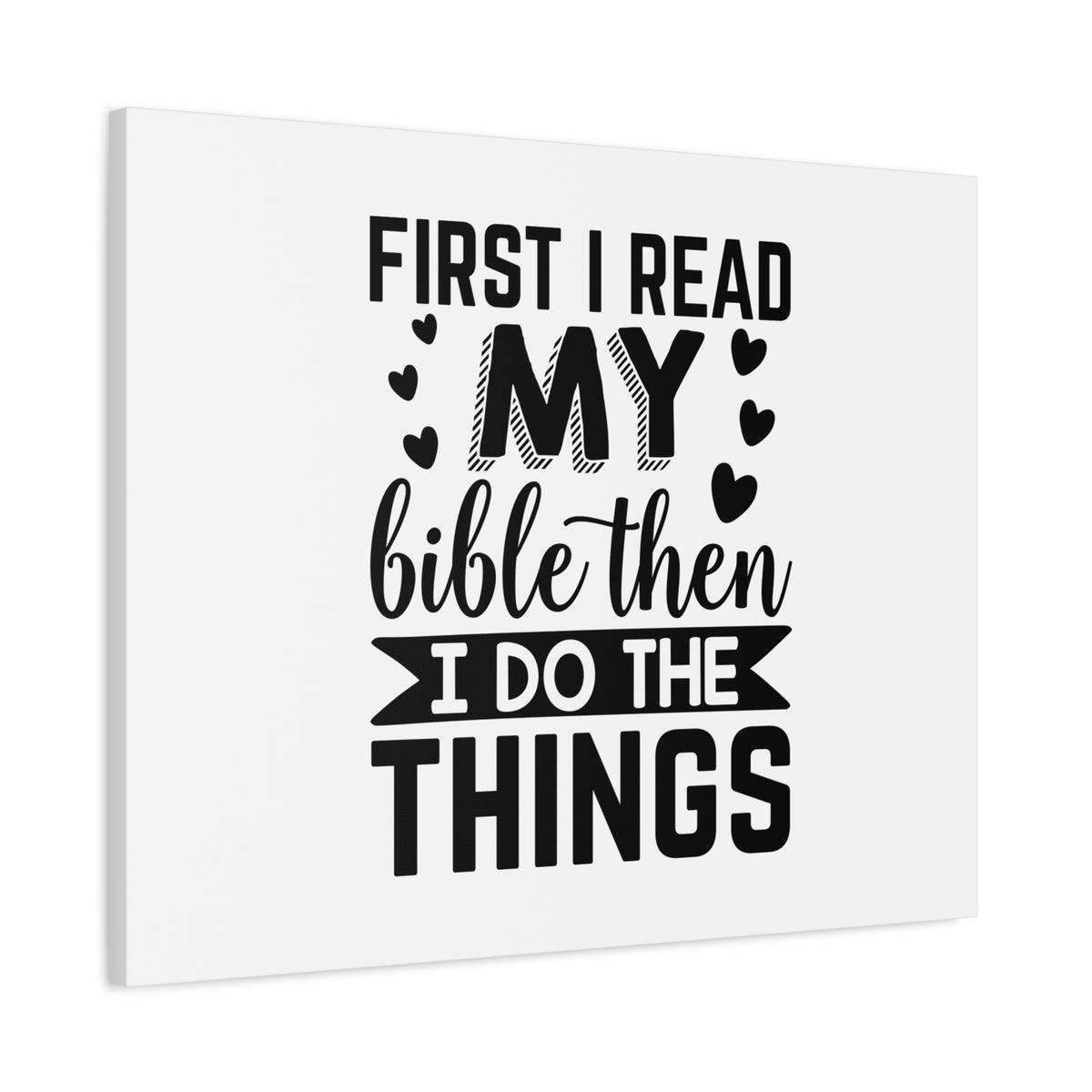 Scripture Canvas First I Read My Bible Psalm 119:105 Christian Wall Art Bible Verse Print Ready to Hang-Express Your Love Gifts