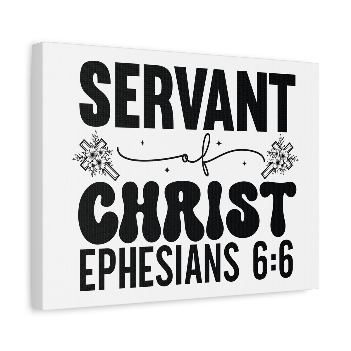 Scripture Walls Ephesians 6:6 Servant of Christ Bible Verse Canvas Christian Wall Art Ready to Hang Unframed-Express Your Love Gifts
