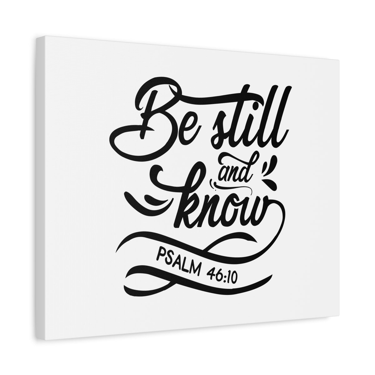 Scripture Canvas Be Still And Know Psalm 46:10 Christian Wall Art Bible Verse Print Ready to Hang-Express Your Love Gifts