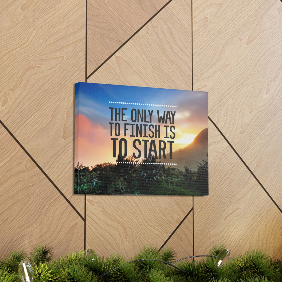 Inspirational Quote Canvas The Only Way To Finish Is To Start Motivational Print Ready to Hang Artwork-Express Your Love Gifts