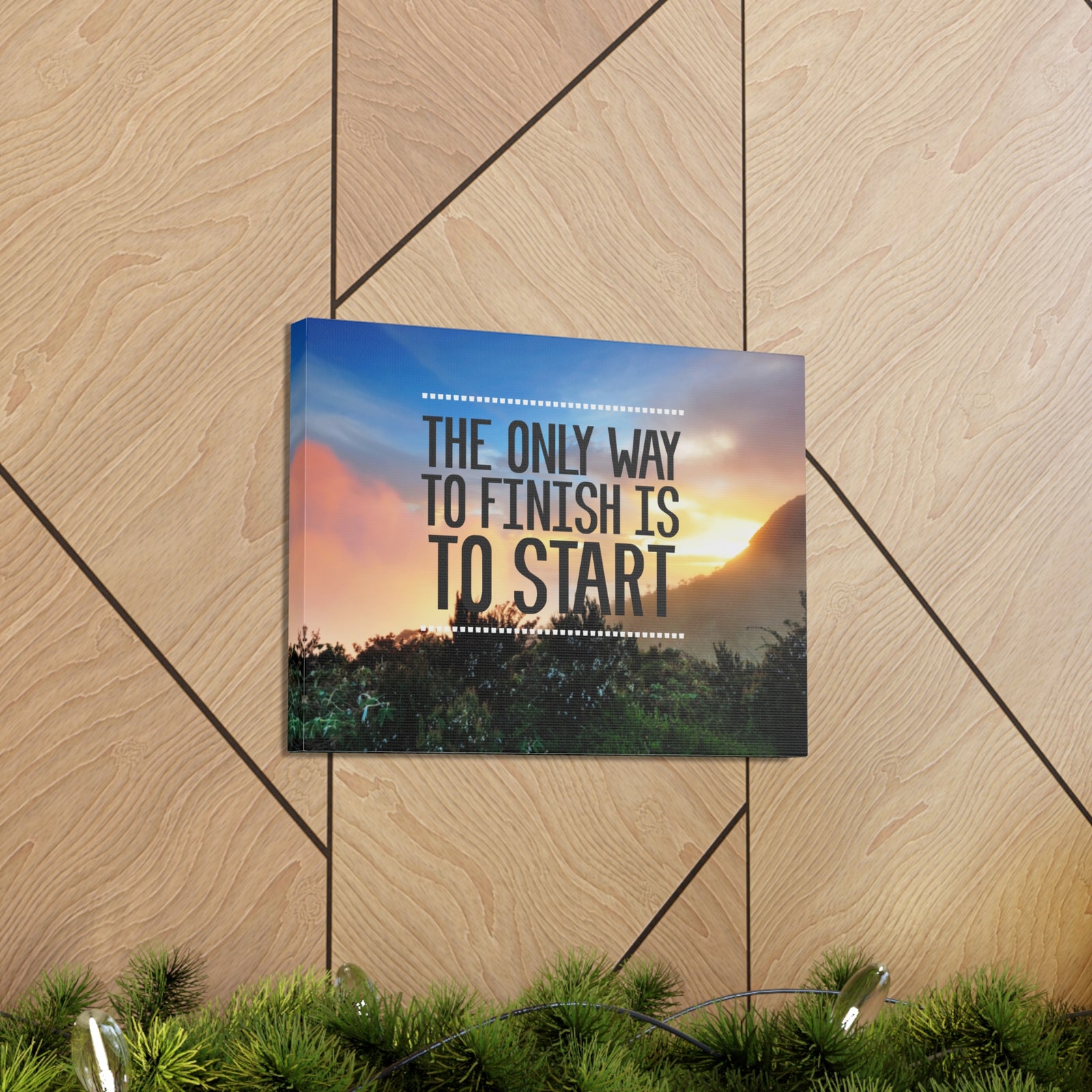 Inspirational Quote Canvas The Only Way To Finish Is To Start Motivational Print Ready to Hang Artwork-Express Your Love Gifts