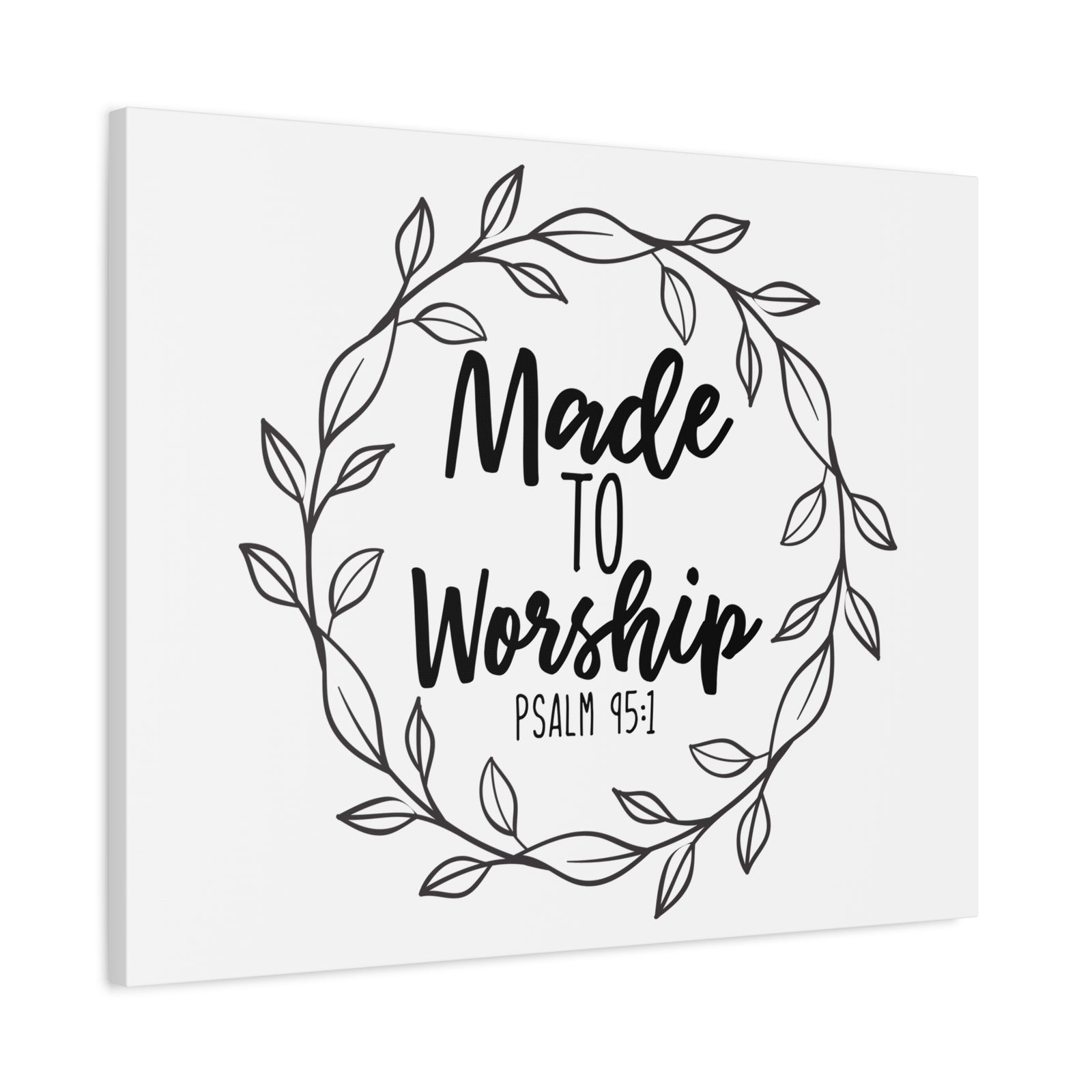 Scripture Canvas Made To Worship Psalm 95:1 Christian Wall Art Bible Verse Print Ready to Hang-Express Your Love Gifts