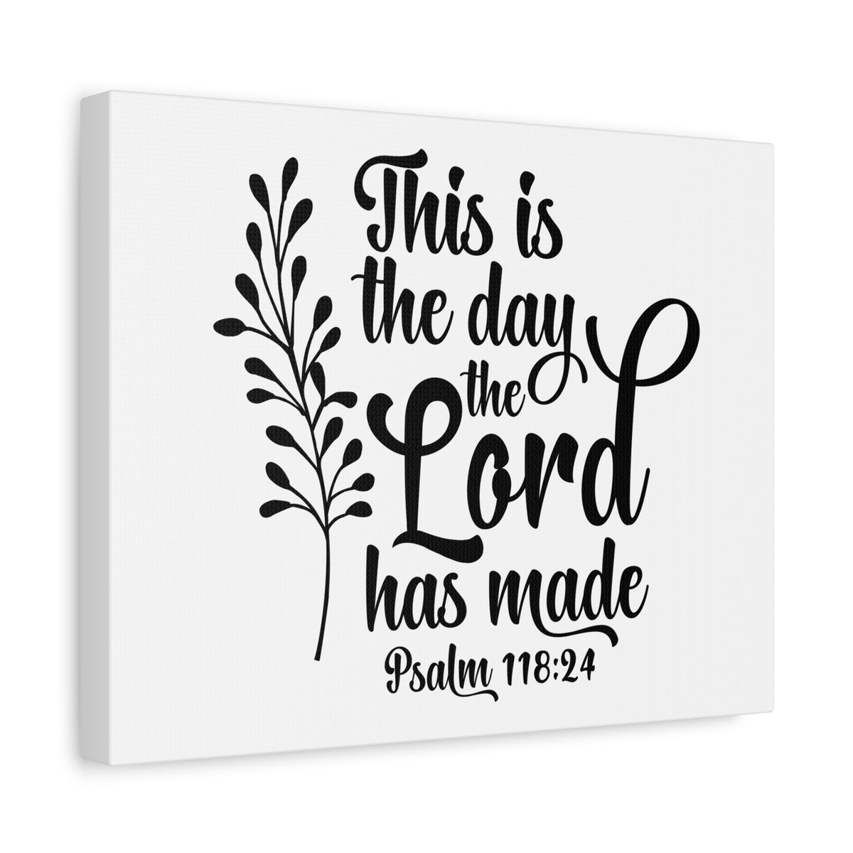 Scripture Canvas The Day The Lord Has Made Psalm 118:24 Christian Wall Art Bible Verse Print Ready to Hang-Express Your Love Gifts