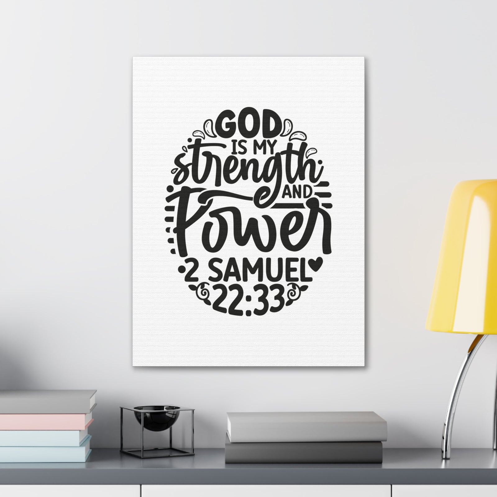 Scripture Walls 2 Samuel 22:33 God is My Strength and Power Bible Verse Canvas Christian Wall Art Ready to Hang Unframed-Express Your Love Gifts