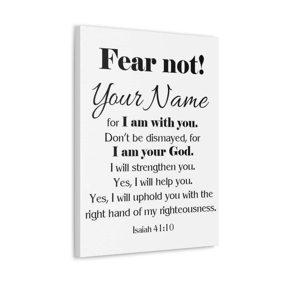 Personalized Fear Not Isaiah 41:10 Bible Chapter Canvas Christian Wall Art Ready to Hang-Express Your Love Gifts