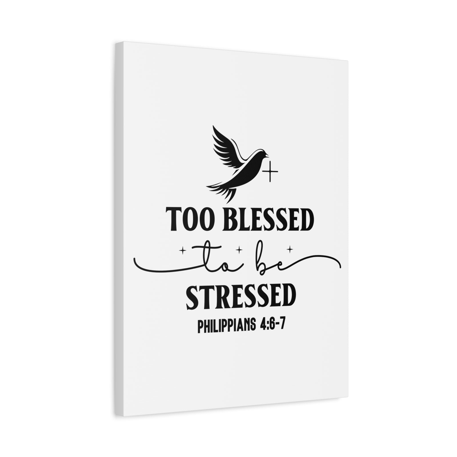 Scripture Walls Philippians 4:6-7 Too Blessed Bible Verse Canvas Christian Wall Art Ready to Hang Unframed-Express Your Love Gifts
