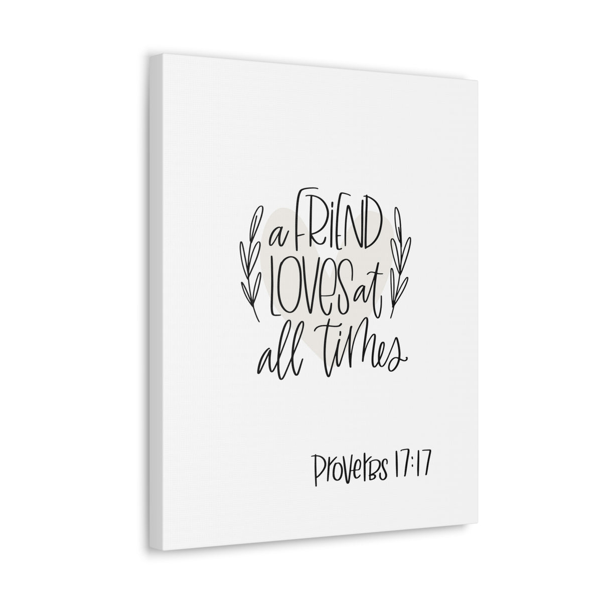 Scripture Walls A Friend Loves At All Times Proverbs 17:17 Bible Verse Canvas Christian Wall Art Ready To Hang-Express Your Love Gifts