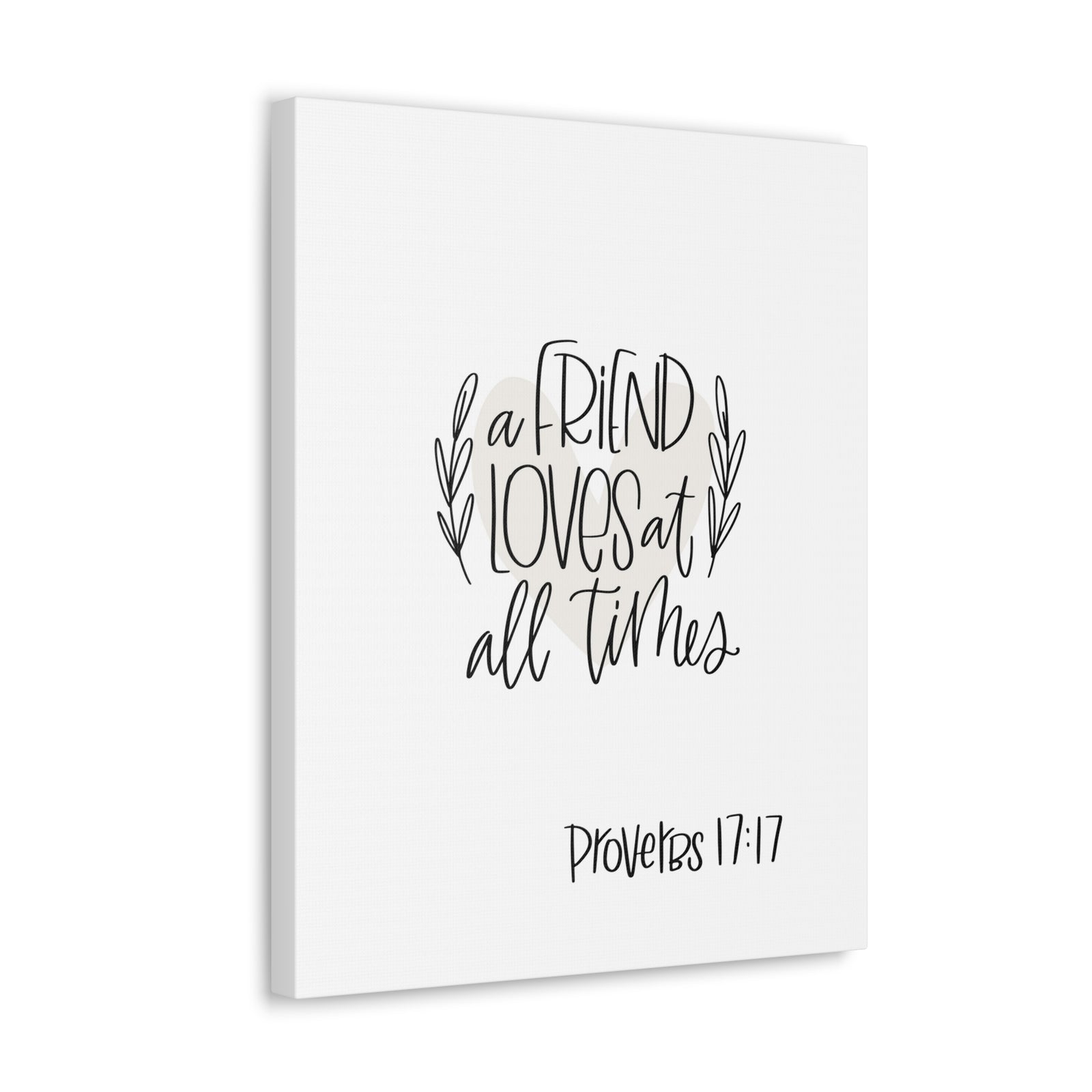 Scripture Walls A Friend Loves At All Times Proverbs 17:17 Bible Verse Canvas Christian Wall Art Ready To Hang-Express Your Love Gifts